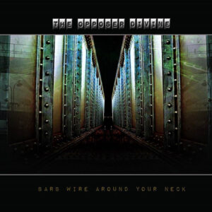 The Opposer Divine 'Barb Wire Around Your Neck' cover artwork